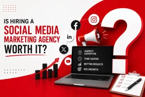 Is Hiring a Social Media Marketing Agency Worth It
