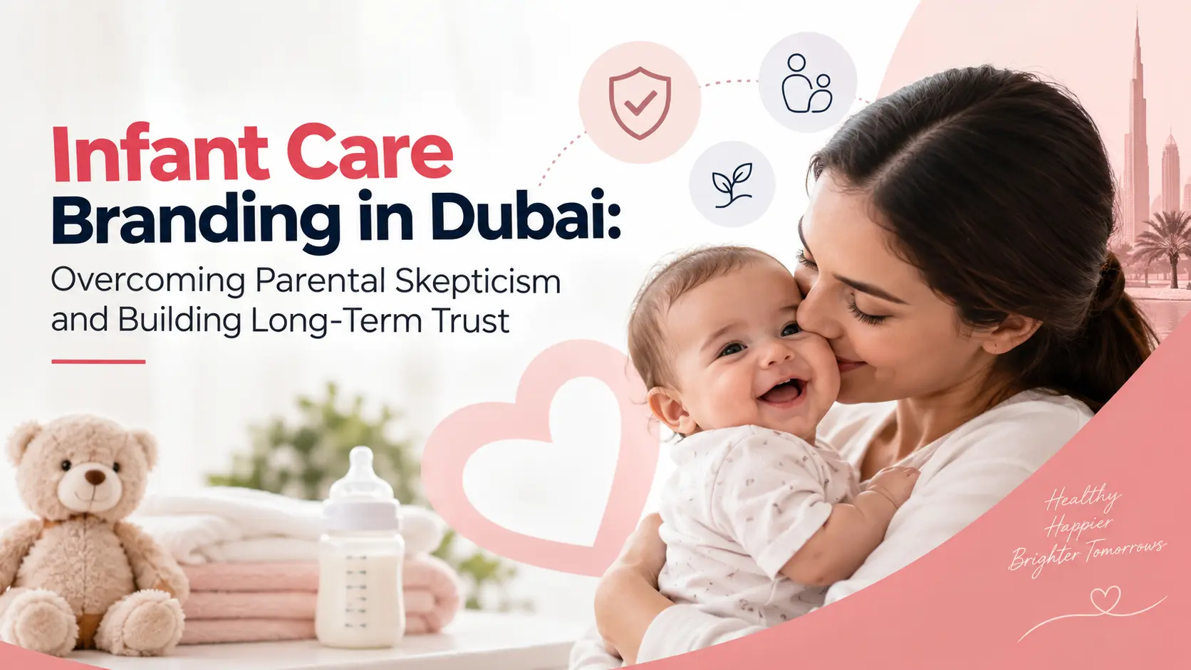 Infant Care Branding in Dubai Infant Care Branding in Dubai
